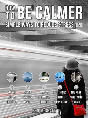cover image of How to Be Calmer 2--Simple Ways to Reduce Stress